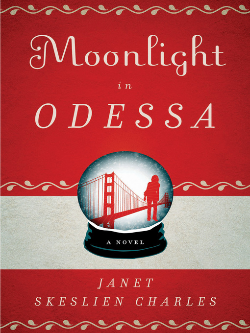 Title details for Moonlight in Odessa by Janet Skeslien Charles - Wait list